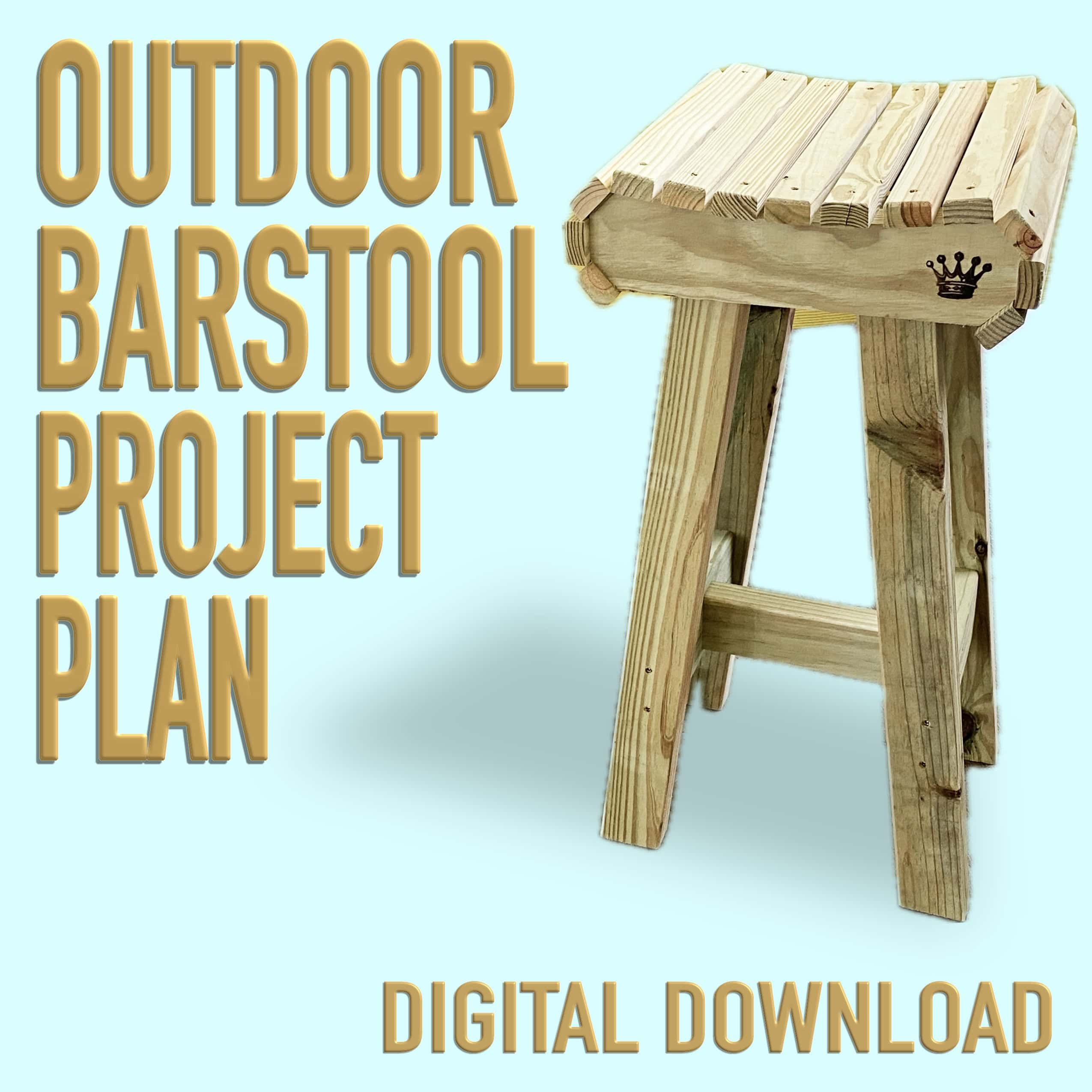 Outdoor Barstool Project Plan - Digital Download