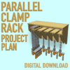 Parallel Clamp Rack Project Plan