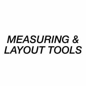 Measuring & Layout Tools