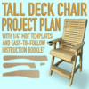 Tall Deck Chair Project Plan with 1/4'' MDF Templates - Free Shipping