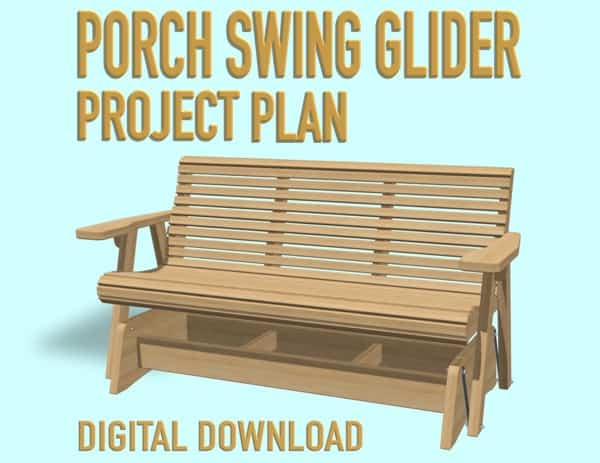 Porch Swing Glider Plans | 4ft, 5ft & 6ft